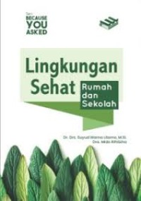 Image of Lingkungan Sehat : Rumah dan Sekolah