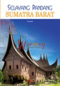Image of Selayang Pandang Sumatra Barat