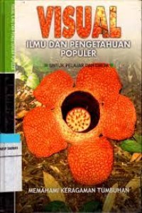 Image of Visual Ilmu Pengetahuan Populer :Memahami Keragaman Tumbuhan