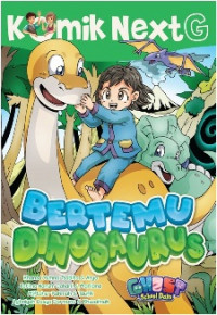 Image of Komik NextG: Bertemu Dinosaurus